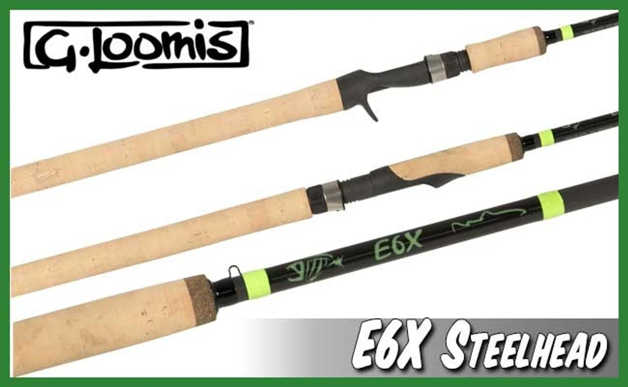 G. Loomis E6X Steelhead Rods