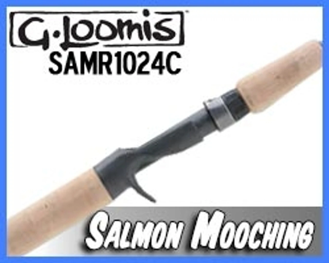G. Loomis SAMR1024C Salmon Mooching Rod 8'6" Mag-Heavy